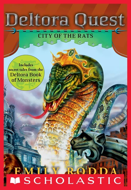 City of the Rats (Deltora Quest #3) - Emily Rodda - Scholastic Inc.