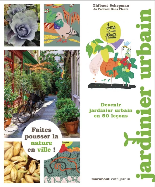 Le guide Marabout du jardinier urbain - Thibaut Schepman - Marabout