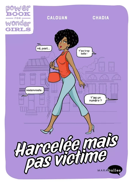 Harcelée ? Plus jamais ! -  Calouan - MARAbulles