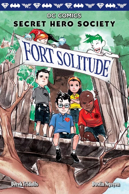 Fort Solitude (DC Comics: Secret Hero Society #2) - Derek Fridolfs - Scholastic Inc.