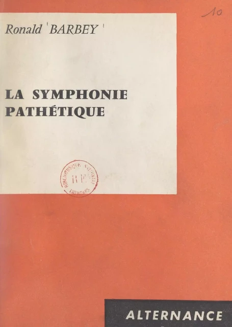 La symphonie pathétique - Ronald Barbey - FeniXX réédition numérique