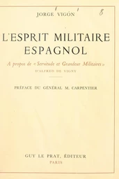 L'esprit militaire espagnol