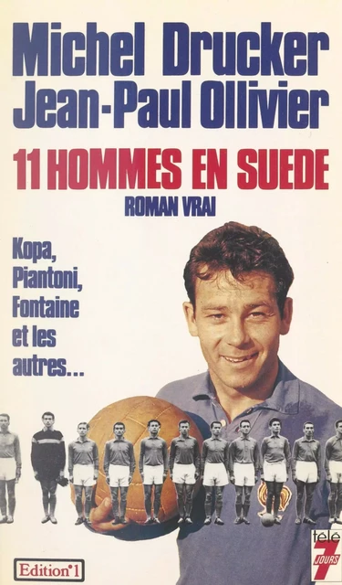 Onze hommes en Suède - Michel Drucker, Jean-Paul Ollivier - FeniXX réédition numérique