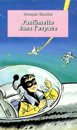 Fantômette dans l'espace - tome 34