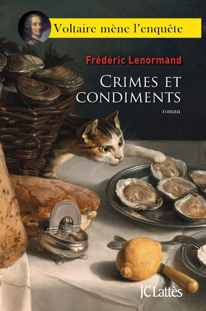 Crimes et condiments - Frédéric Lenormand - JC Lattès