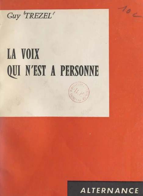 La voix qui n'est à personne - Guy Trezel - FeniXX réédition numérique