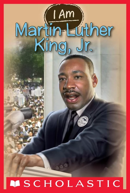 Martin Luther King Jr. (I Am #4) - Grace Norwich - Scholastic Inc.