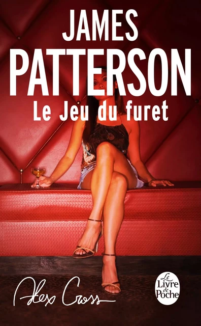 Le Jeu du furet - James Patterson - Le Livre de Poche