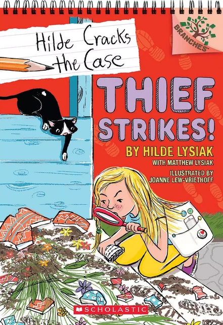 Thief Strikes!: A Branches Book (Hilde Cracks the Case #6) - Hilde Lysiak, Matthew Lysiak - Scholastic Inc.