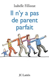 Il n'y a pas de parent parfait