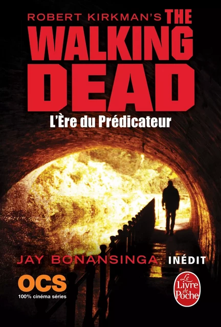 L'Ere du Prédicateur (The Walking Dead, Tome 5) - Robert Kirkman, Jay Bonansinga - Le Livre de Poche