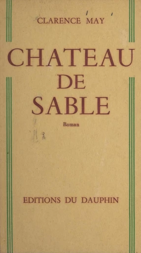 Château de sable - Clarence May - FeniXX réédition numérique