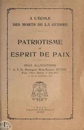 À l'école des morts de la guerre : patriotisme et esprit de paix