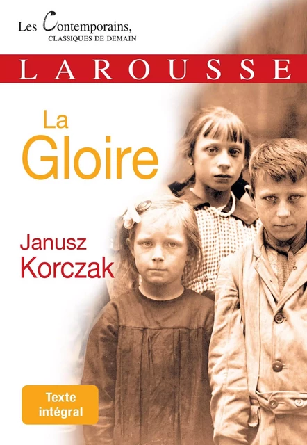 La Gloire - Janusz Korczak - Larousse