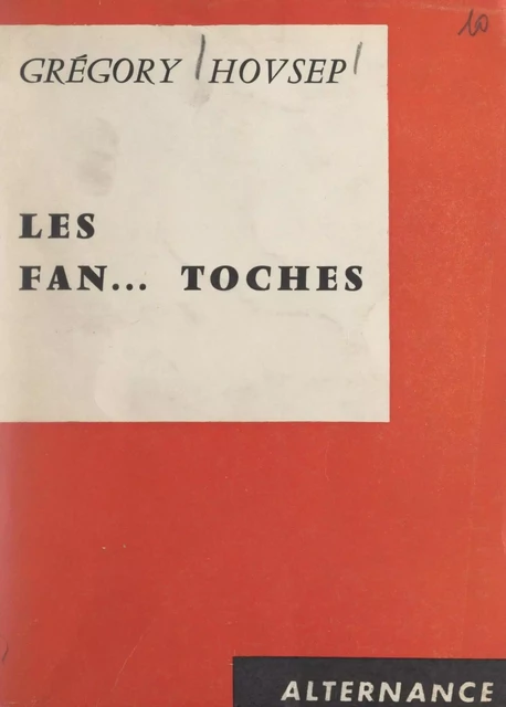 Les Fan... toches - Grégory Hovsep - FeniXX réédition numérique