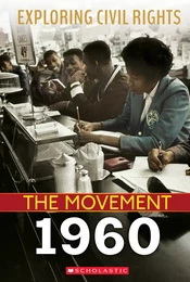 1960 (Exploring Civil Rights: The Movement)