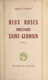 Deux roses boulevard Saint-Germain