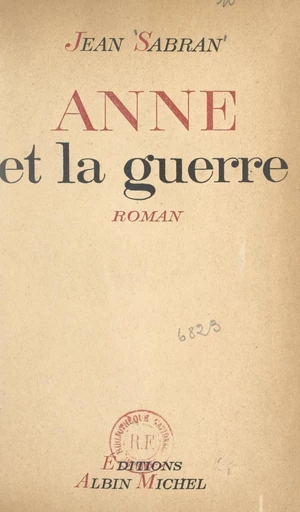 Anne et la guerre - Jean Sabran - FeniXX réédition numérique