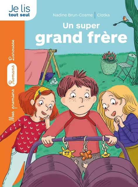 Un super grand frère - Nadine Brun-Cosme - Larousse