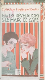 Toutes les révélations par le marc de café