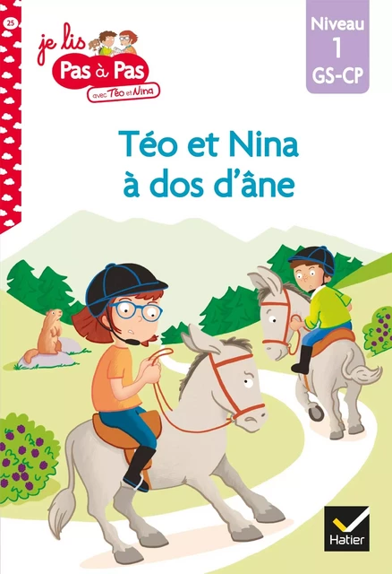 Téo et Nina GS CP Niveau 1 - Téo et Nina à dos d'âne - Isabelle Chavigny, Marie-Hélène Van Tilbeurgh - Hatier