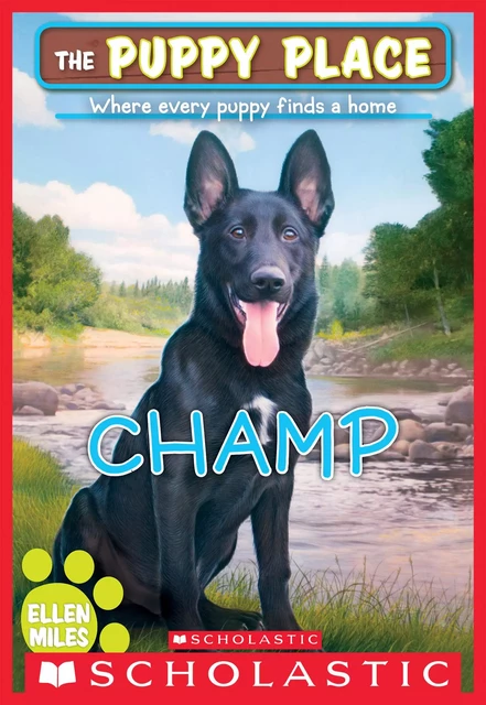 Champ (The Puppy Place #43) - Ellen Miles - Scholastic Inc.