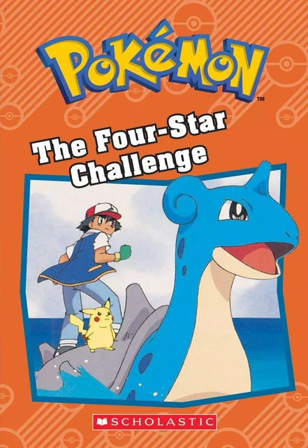 The Four-Star Challenge (Pokémon: Chapter Book) - Howard Dewin, Howie Dewin - Scholastic Inc.