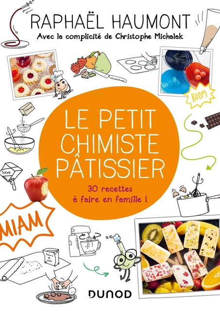 Le petit chimiste pâtissier - Raphaël Haumont - Dunod