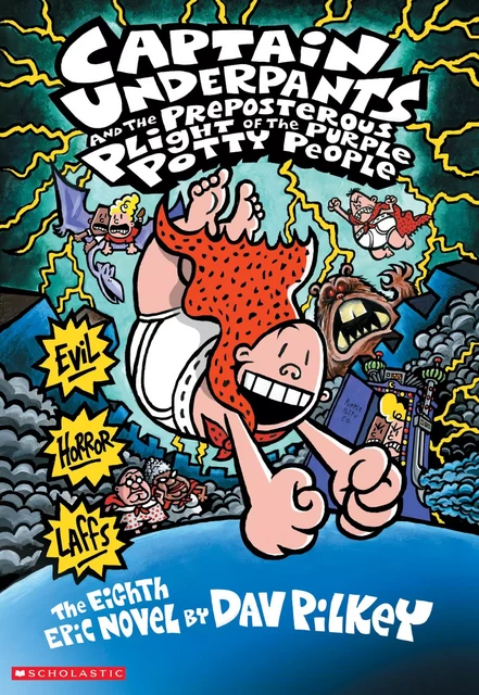 Captain Underpants and the Preposterous Plight of the Purple Potty People (Captain Underpants #8) - Dav Pilkey - Scholastic USnada Ltd