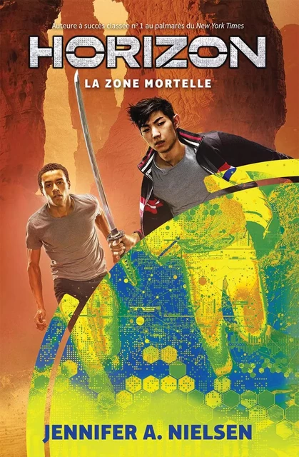 Horizon : N° 2 - La zone mortelle - Jennifer A. Nielsen - Scholastic Canada Ltd