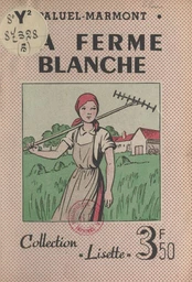 La ferme blanche