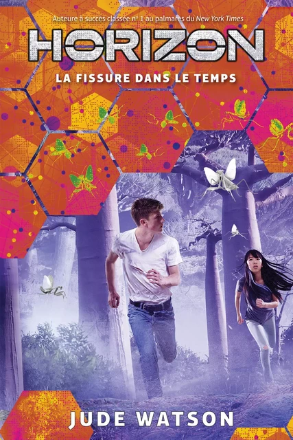 Horizon : N° 3 - La fissure dans le temps - Jude Watson - Scholastic Canada Ltd