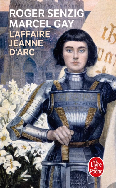 L'Affaire Jeanne d'Arc - Roger Senzig - Le Livre de Poche