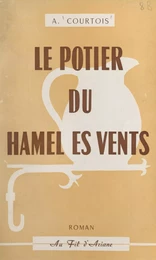 Le potier du Hamel es Vents