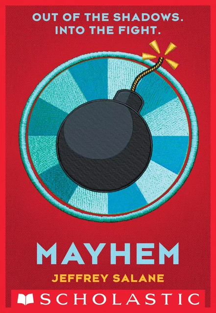 Mayhem (The Lawless Trilogy, Book 3) - Jeffrey Salane - Scholastic Inc.