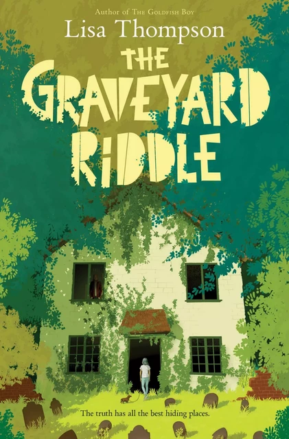 The Graveyard Riddle: A Goldfish Boy Novel - Lisa Thompson - Scholastic Inc.