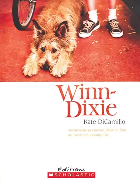 Winn-Dixie - Kate DiCamillo - Scholastic Canada Ltd