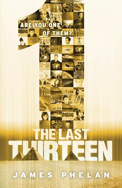 The Last Thirteen Book Thirteen: 1 - James Phelan - Scholastic Canada Ltd