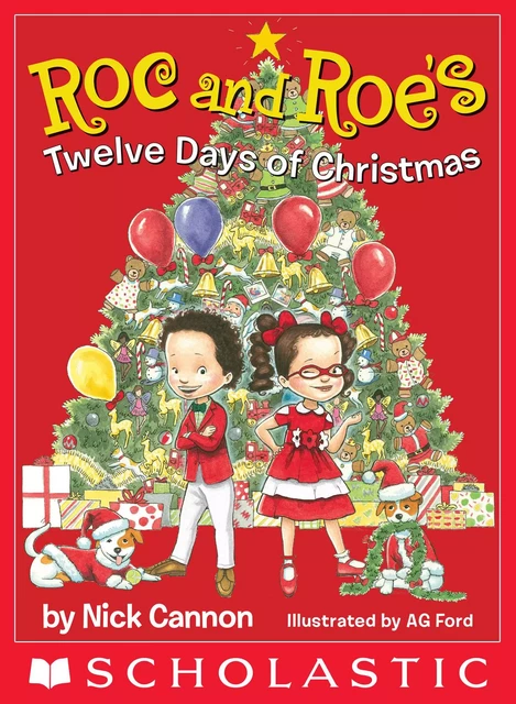 Roc and Roe's Twelve Days of Christmas - Nick Cannon - Scholastic Inc.