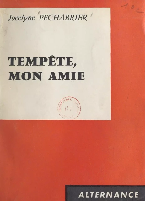 Tempête, mon amie - Jocelyne Péchabrier - FeniXX réédition numérique