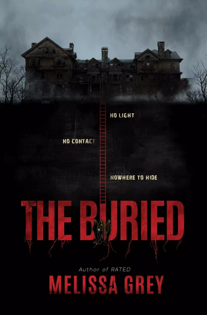 The Buried - Melissa Grey - Scholastic Inc.