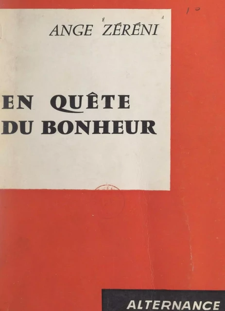 En quête du bonheur - Ange Zéréni - FeniXX réédition numérique