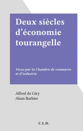 Deux siècles d'économie tourangelle