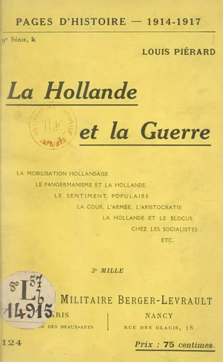 La Hollande et la guerre - Louis Piérard - FeniXX réédition numérique