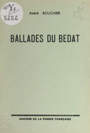 Ballades du Bedat - André Bouchier - FeniXX réédition numérique