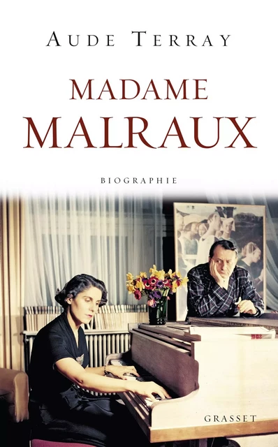 Madame Malraux - Aude Terray - Grasset