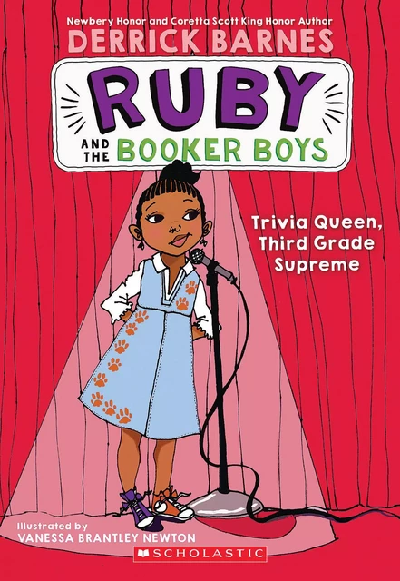 Trivia Queen, Third Grade Supreme (Ruby and the Booker Boys #2) - Derrick D. Barnes - Scholastic Inc.