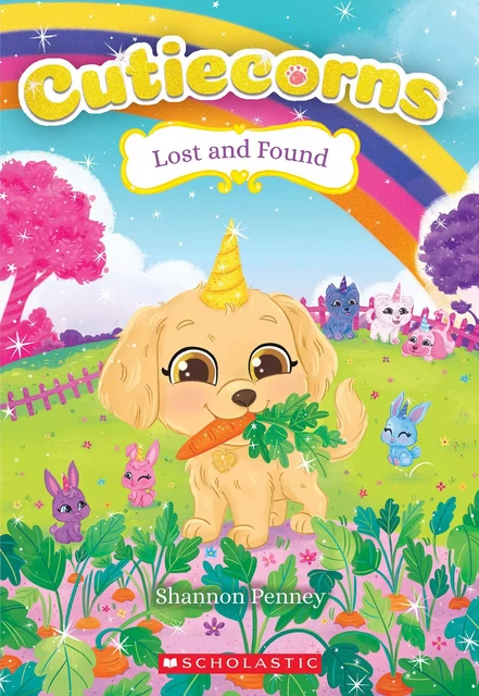 Lost and Found (Cutiecorns #5) - Shannon Penney - Scholastic Inc.