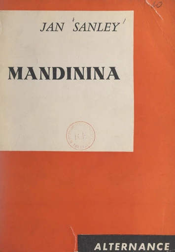 Mandinina - Jan Sanley - FeniXX réédition numérique