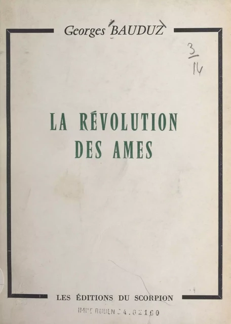 La révolution des âmes - Georges Bauduz - FeniXX réédition numérique